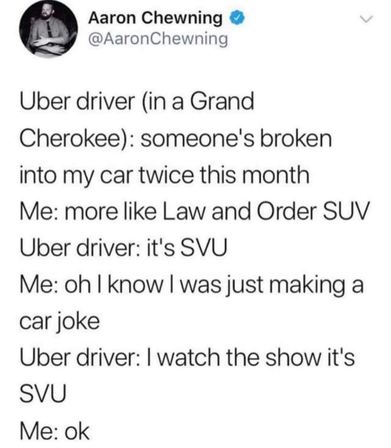 When you try to make a pun and the uber driver is just way too literal