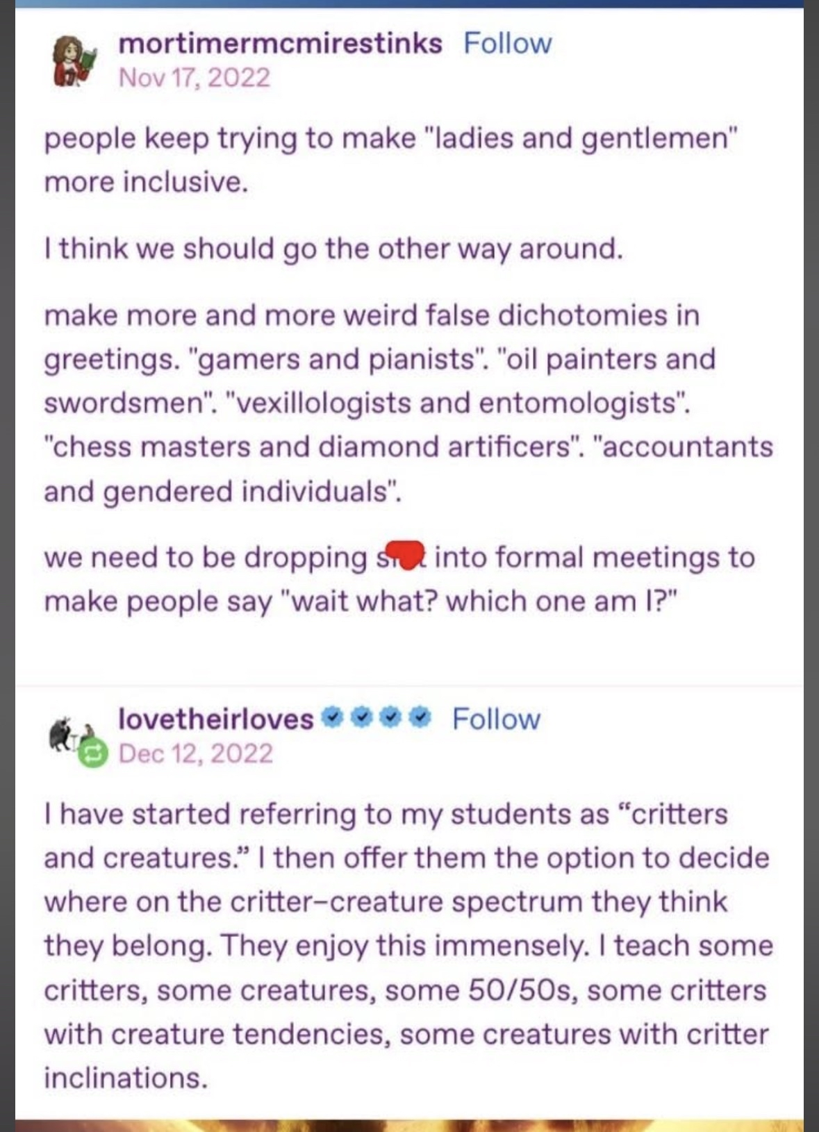 This person suggesting we replace 'ladies and gentlemen' with absurd pairings like 'gamers and pianists' is exactly the vibe I need.