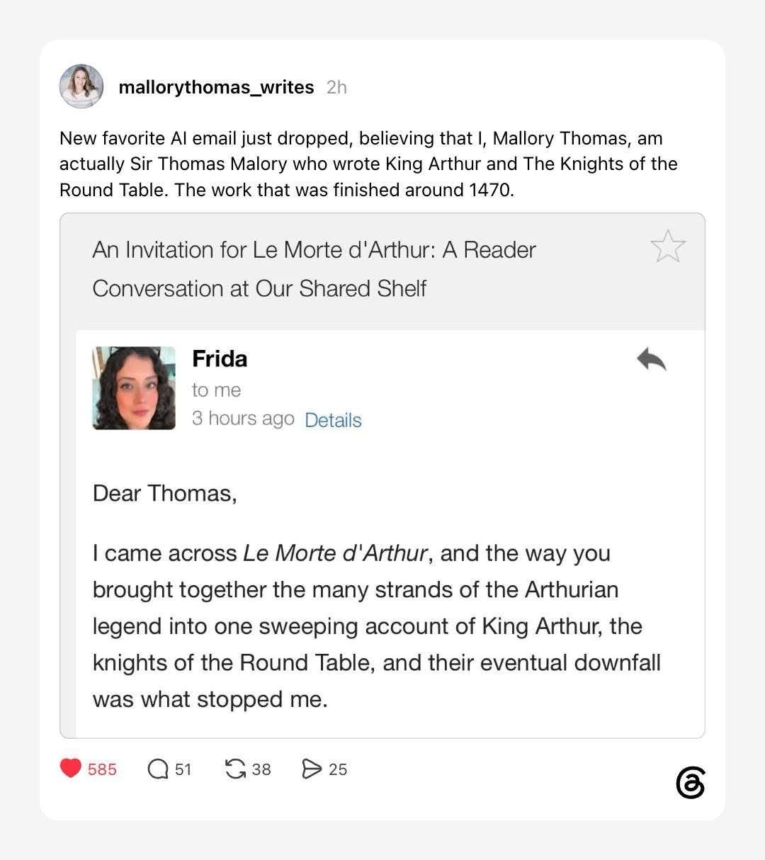 My AI is so smart it thinks I'm Sir Thomas Malory from the 1400s and is basically emailing me a book report.