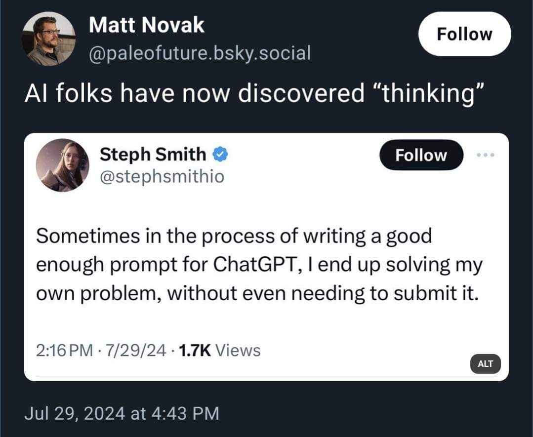 So apparently AI can think now, but only after you spend forever trying to explain your problem to it.