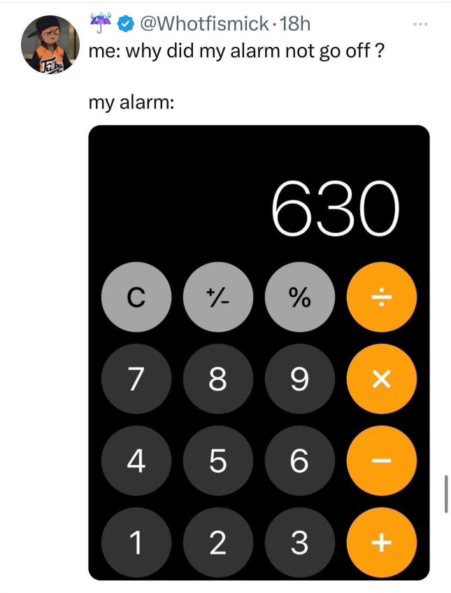 My alarm setting itself to 6:30 AM when I asked it why it didn't go off.