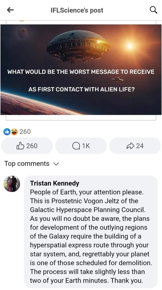 When aliens show up and tell you your planet is being demolished for a hyperspace bypass. So rude.