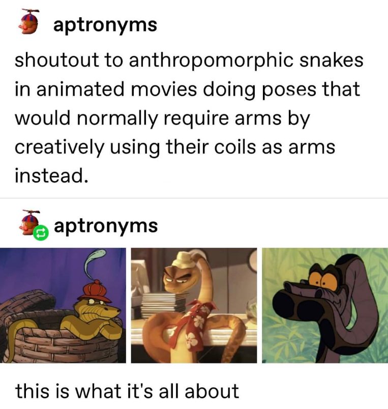 omg yes. snake characters posing like they have arms is peak animation genius