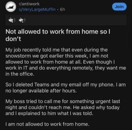 When your job says you can't WFH, so you literally stop working when you're not in the office. Brilliant.