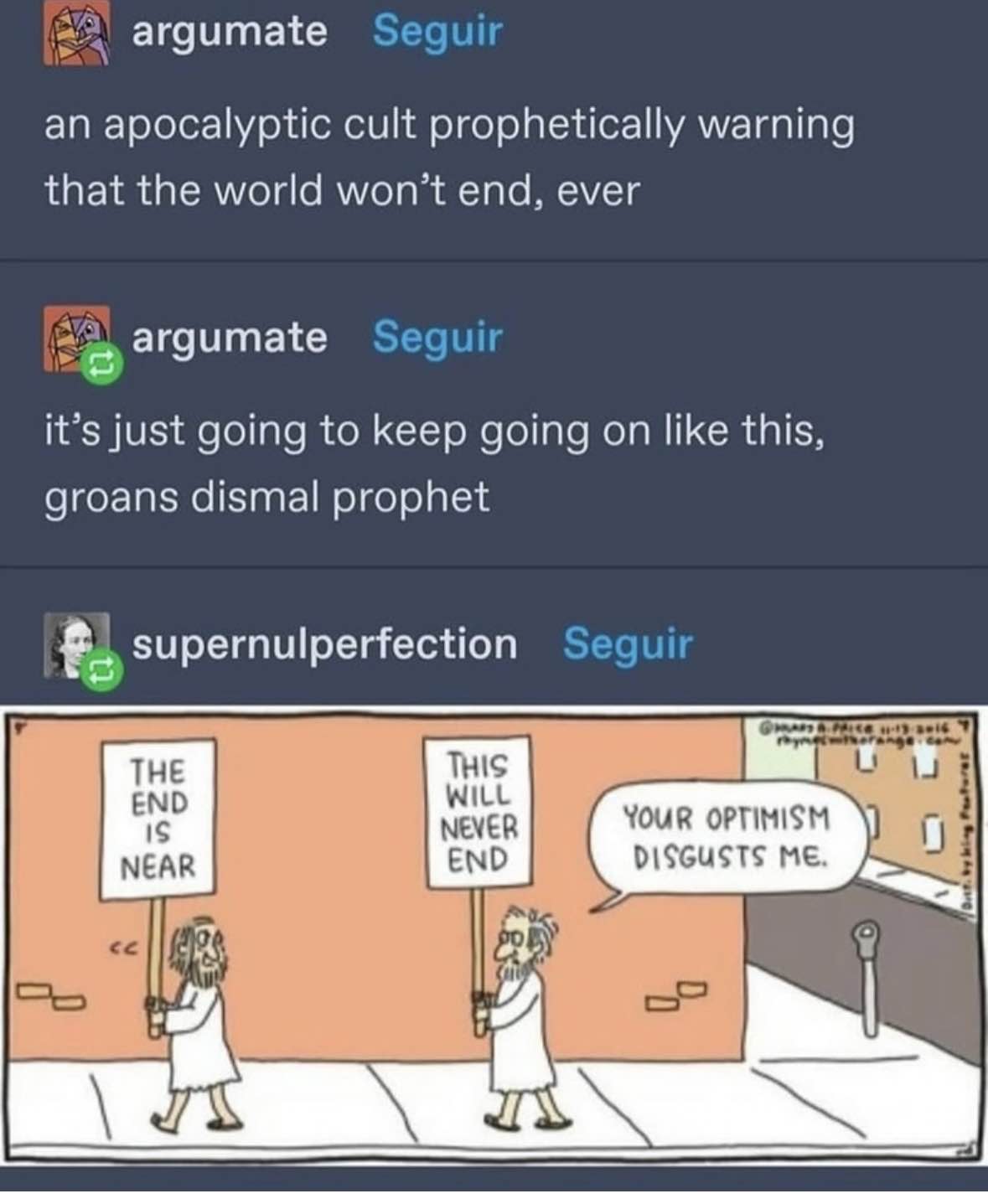 When the prophet of doom is more of a prophet of 'this is going to last forever'