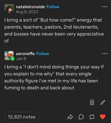 Me just wanting an explanation versus authority figures who just want compliance. Some things never change.
