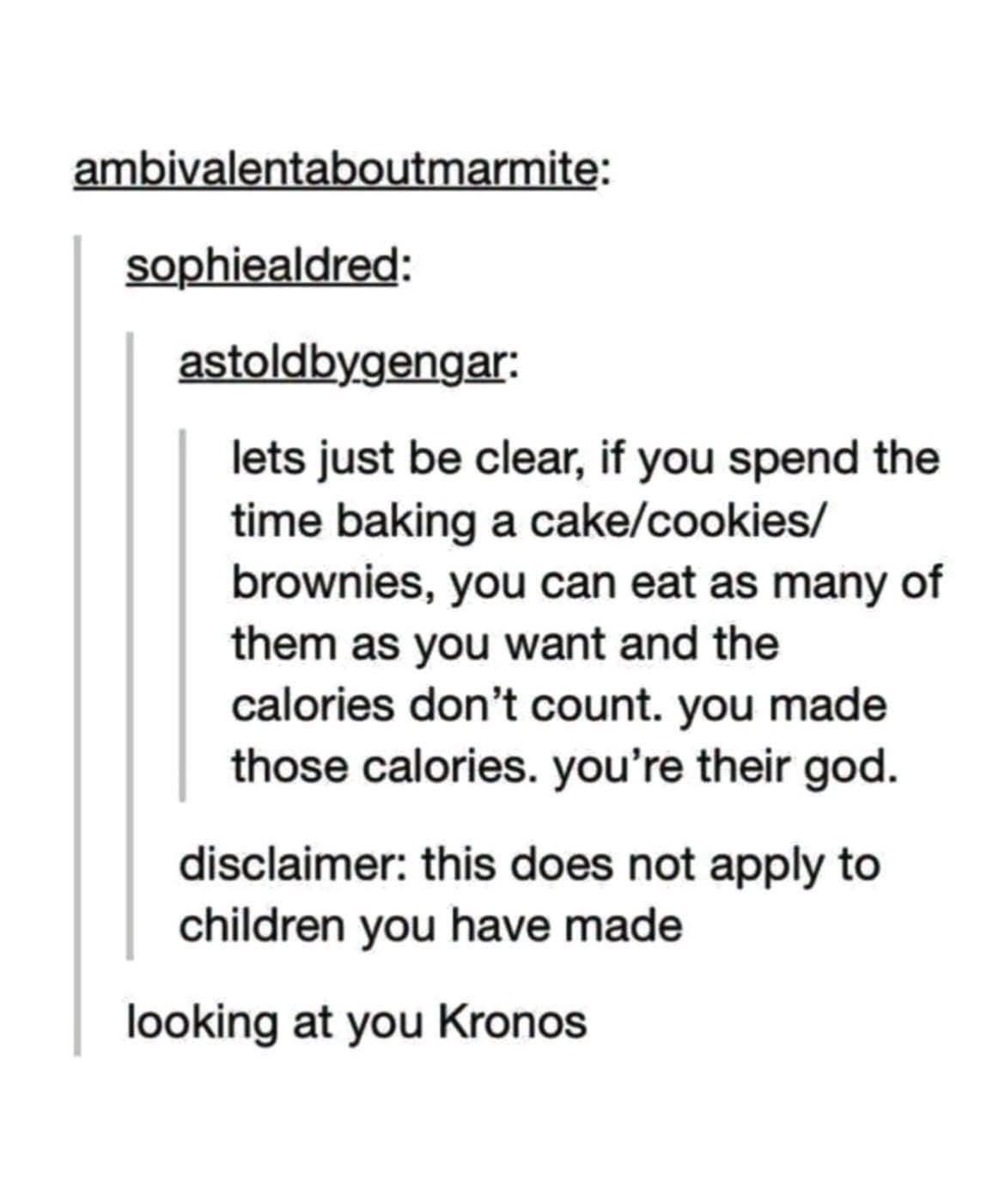 If you baked it, you can eat as much as you want because you are its god... unless it's a child you made, looking at you Kronos.