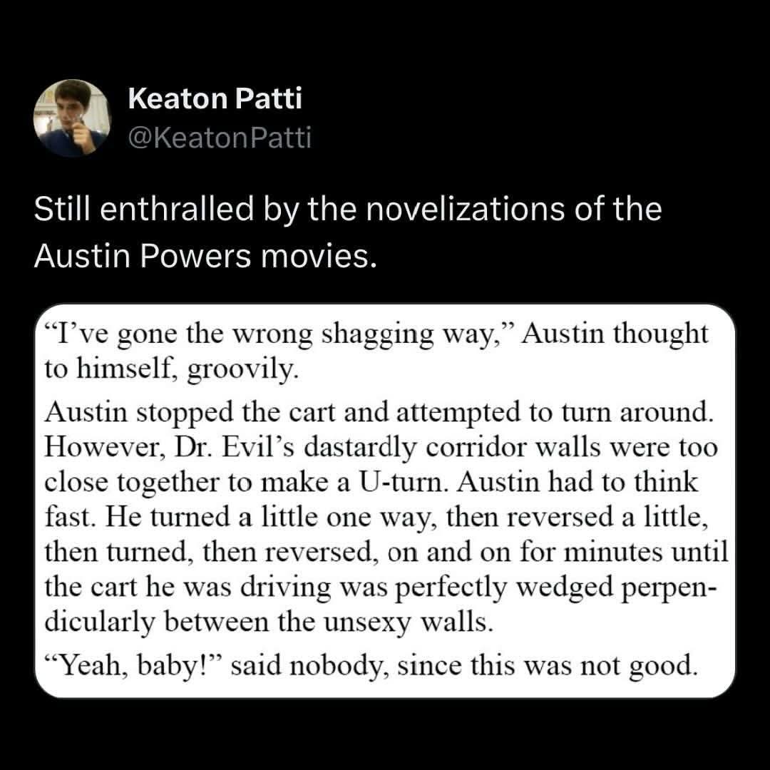 This novelization of Austin Powers has me dead. "Yeah, baby!" said nobody, since this was not good.