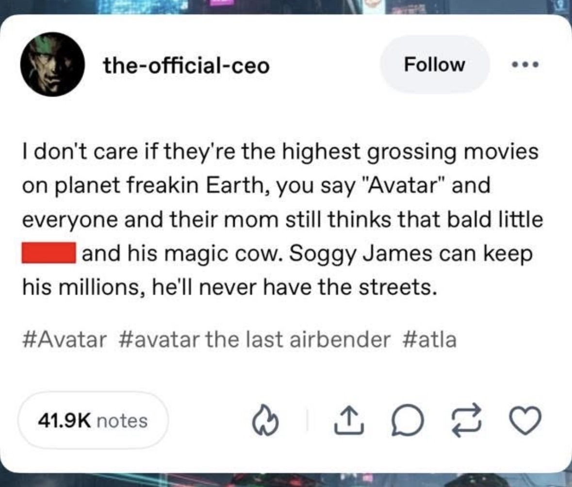 This person is arguing that everyone else thinks of Avatar: The Last Airbender when they hear 'Avatar' not the James Cameron movie.