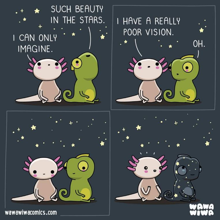 My axolotl friend turns out to be a literal galaxy after I say I can't see the stars lol