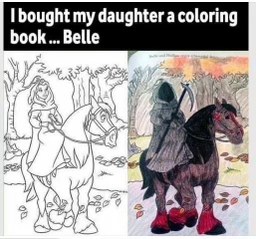 Thought I bought my daughter a coloring book, but she apparently thinks this is Belle.