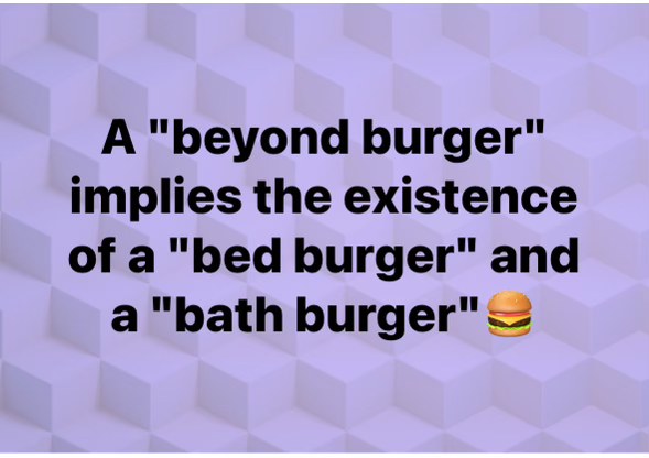 Lol what? Does 'bath burger' mean you eat it in the tub?