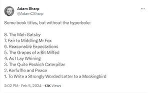 This list of book titles without hyperbole is sending me. 'As I Lay Whining' is too real.