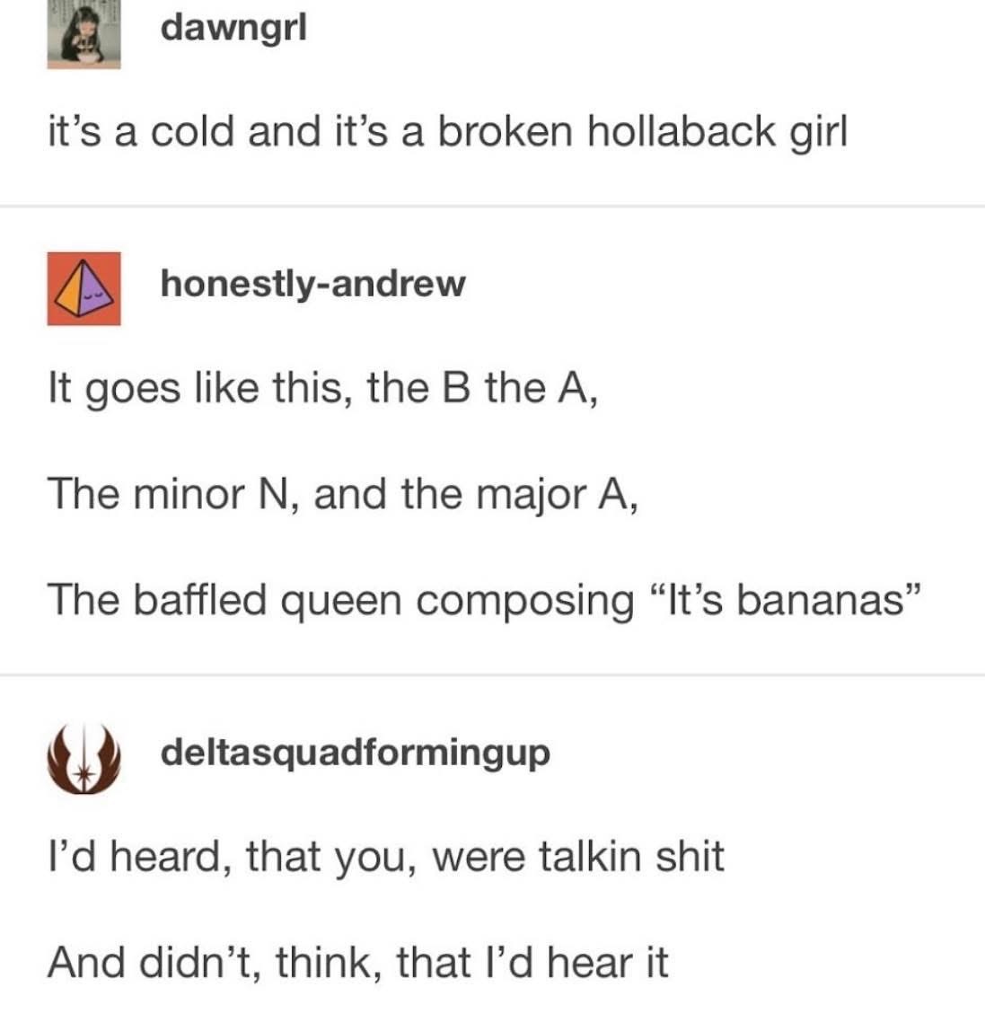This is literally how I try to remember song lyrics when I'm drunk