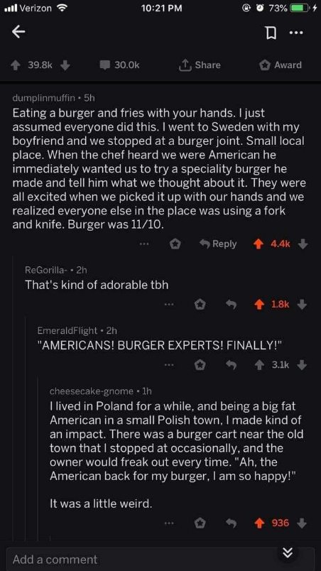When they treat you like a burger connoisseur just because you eat it with your hands