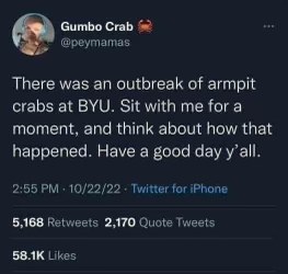 Wait, armpit crabs? At BYU? I have so many questions.