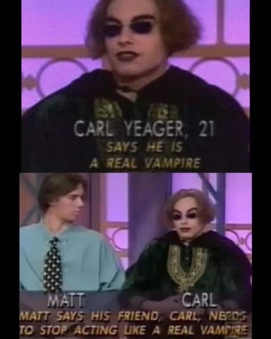 When your friend thinks they are a real vampire but you just want them to stop being weird