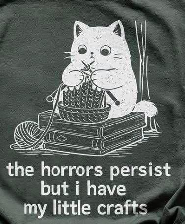 Me finding solace in knitting when the world is ending
