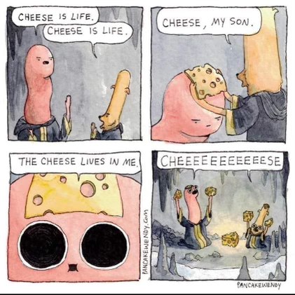 When you become one with the cheese, literally.