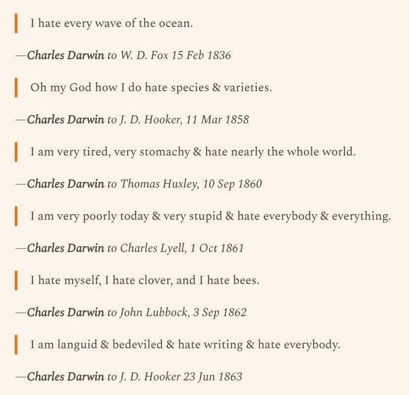 Charles Darwin really did not have a good time, did he?