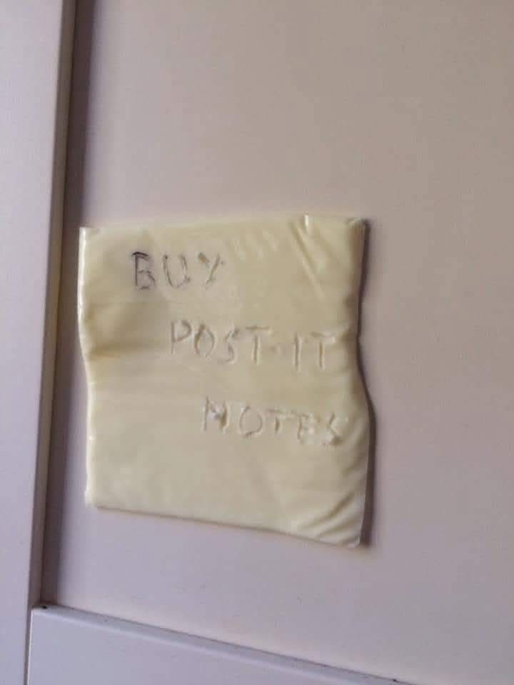 My roommate left me a reminder but I think they ran out of actual post-it notes?