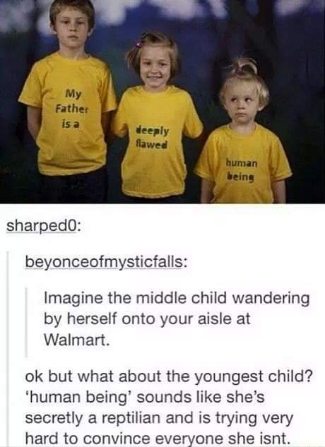 Why are these kids wearing shirts that say 'my father is a', 'deeply flawed', and 'human being'? This is giving me the creeps.