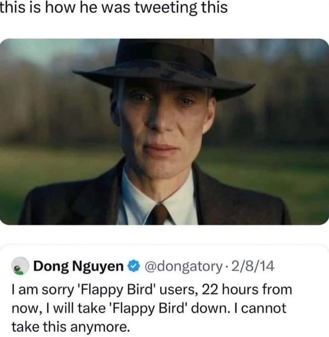When you made Flappy Bird and are suddenly overwhelmed by its global success