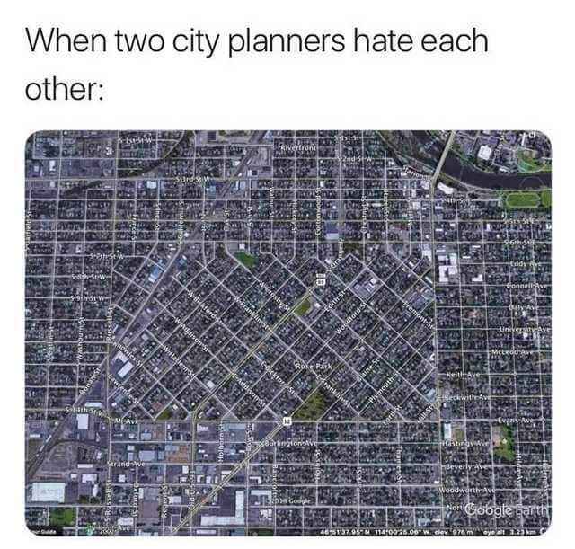 So this is why some cities have weird street grids lol