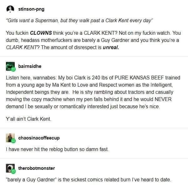 When you realize you're not Clark Kent material, you're barely Guy Gardner.