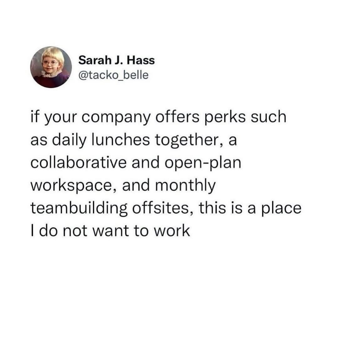 When the company tries to be too 'fun' and you just want to do your job and go home