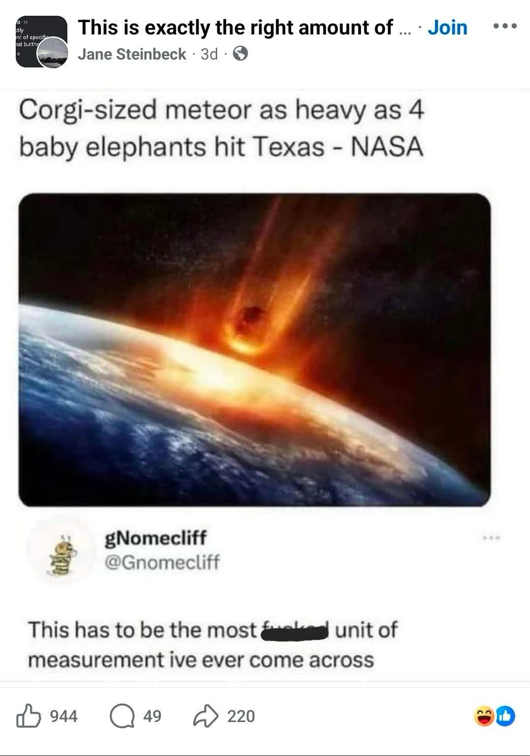 When NASA starts measuring meteors in corgis and baby elephants, you know something is up