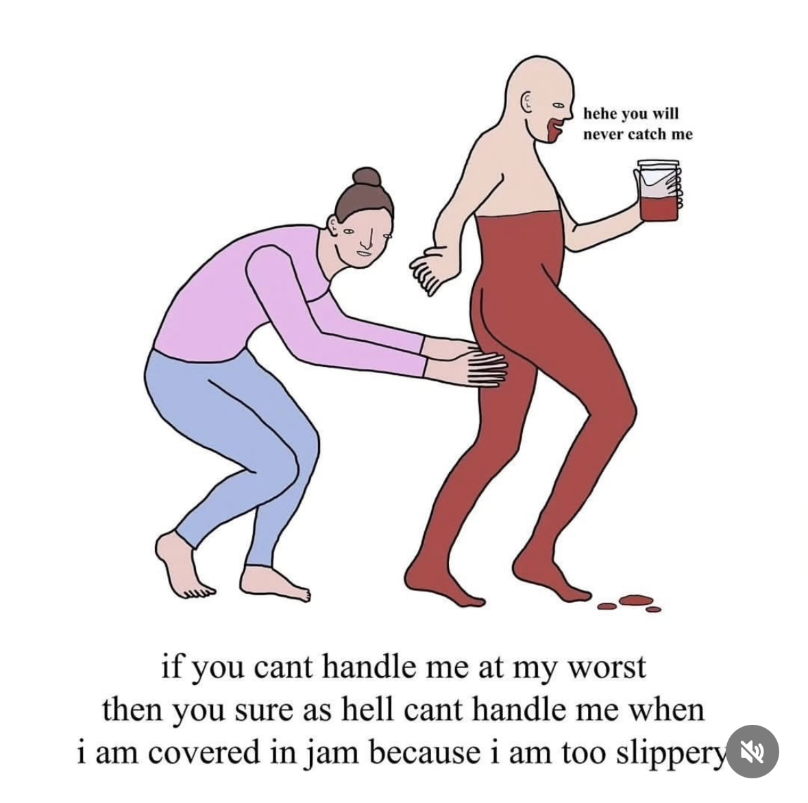 When you try to set boundaries but they're too slippery and covered in jam