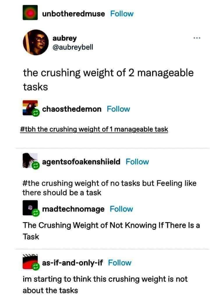 When the crushing weight of existence hits but you haven't even been assigned a task yet.