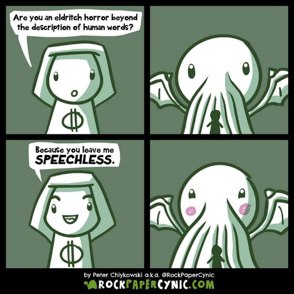 Trying to compliment Cthulhu but it just ends up being a pun that makes him blush