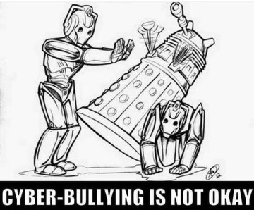 Cybermen and Daleks fighting is literally cyber-bullying.