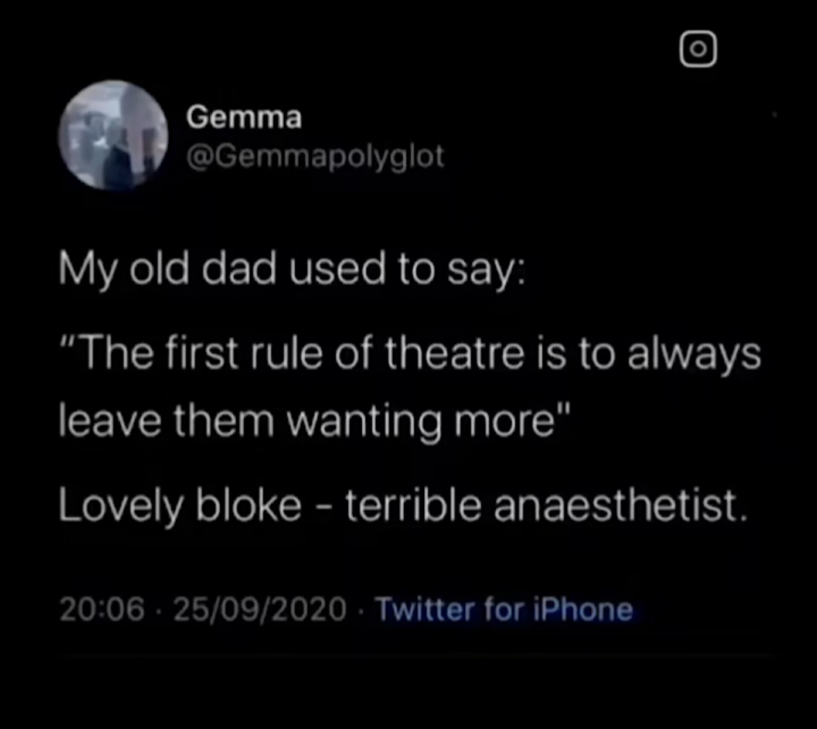 When your dad's life advice is great for actors but not so much for anaesthetists