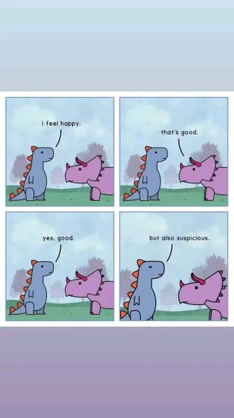 When you're doing great but you're also kind of worried about why