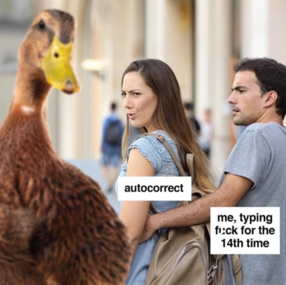 Seriously autocorrect, just let me say what I want to say.