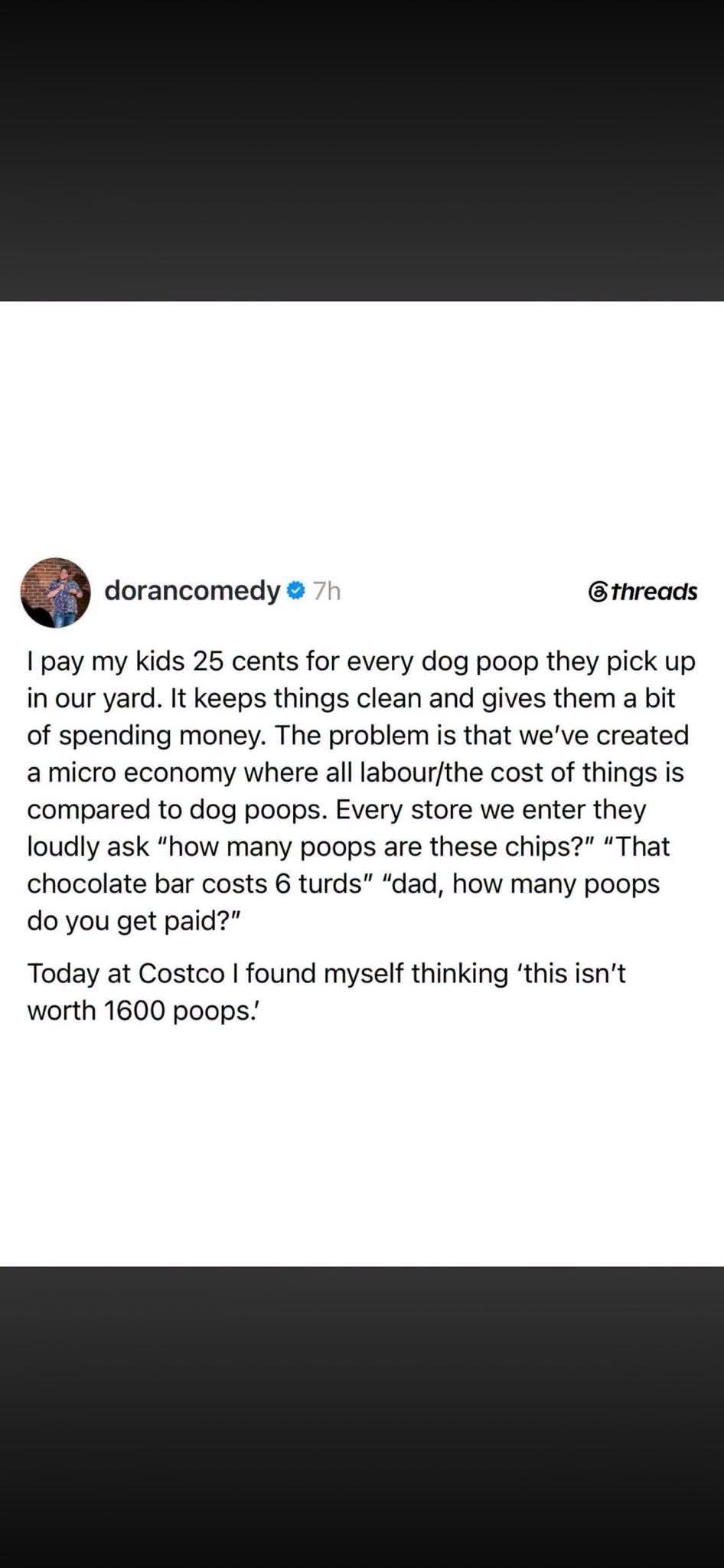 Just realized my kids have created a dog poop micro economy and now I can't buy anything without thinking about turds.