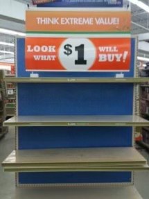 Dollar store's "think extreme value" display when you actually look.
