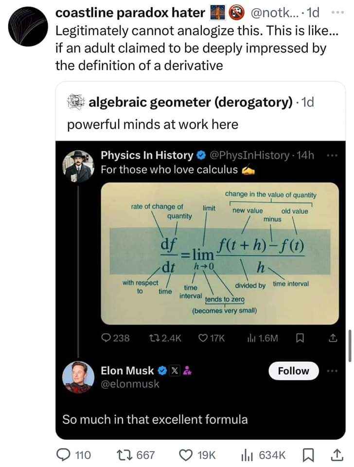 Elon Musk is impressed by a calculus formula like it's some groundbreaking revelation, but someone else points out that it's just the definition of a derivative.
