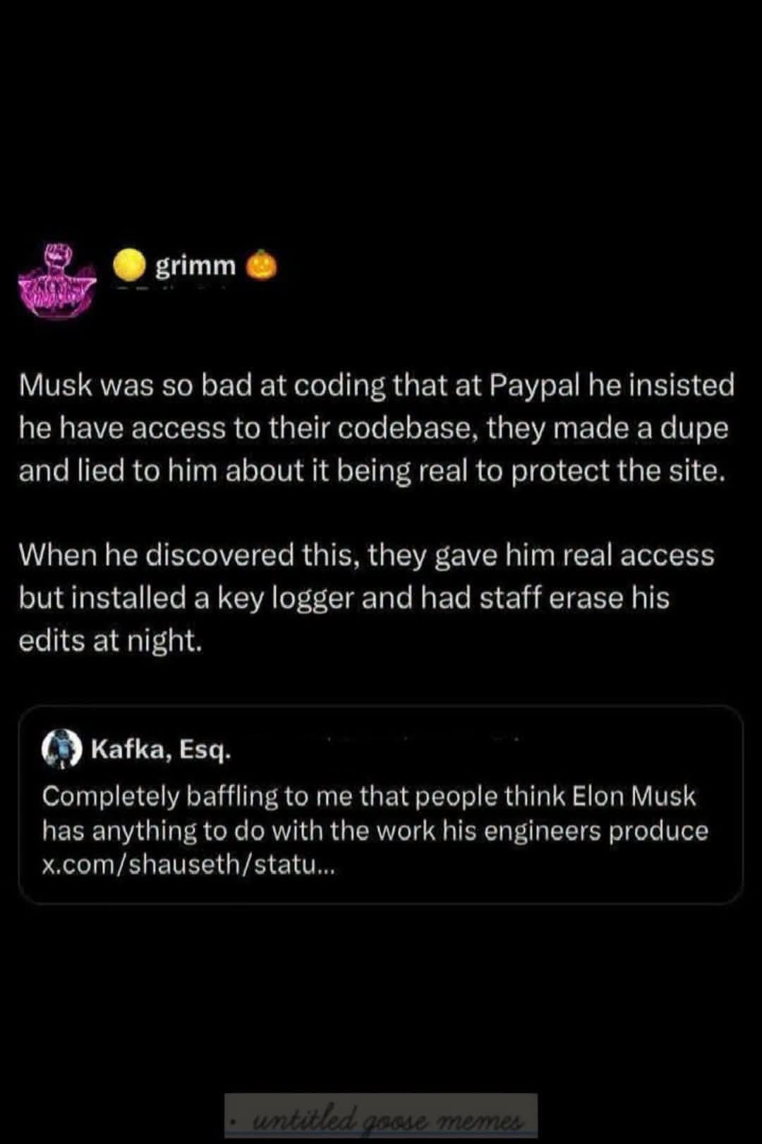 Elon Musk's coding skills were so bad at PayPal that they made a fake codebase to fool him lol