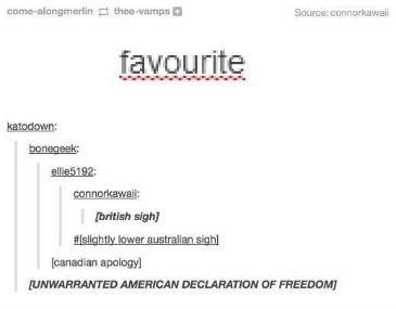 british sigh, australian sigh, canadian apology, UNWARRANTED AMERICAN DECLARATION OF FREEDOM. The progression of escalating sounds.