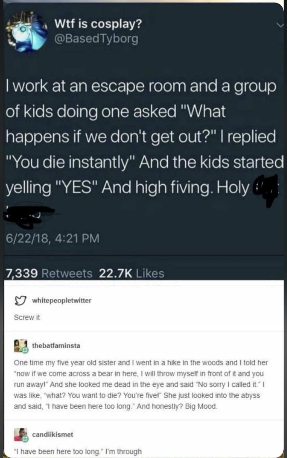 Kids these days really are just built different. They’d rather die than not get out of an escape room.