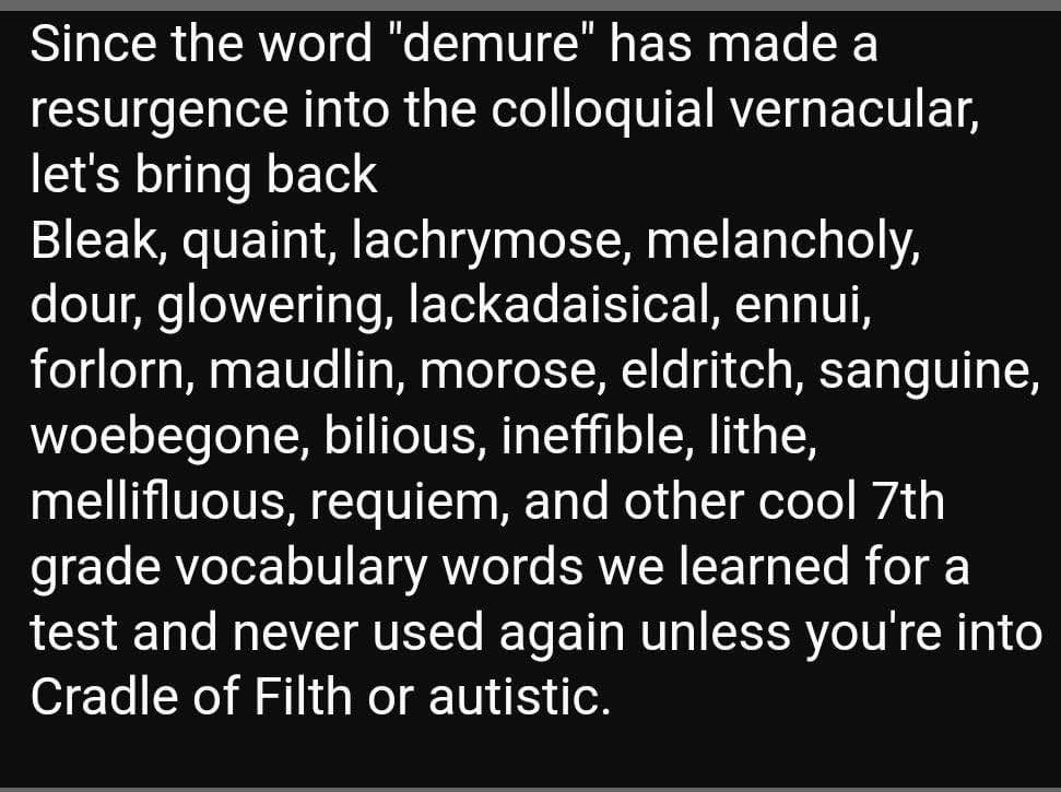 Remember all those fancy words you learned in 7th grade for a test and then immediately forgot? Yeah, this is about that.