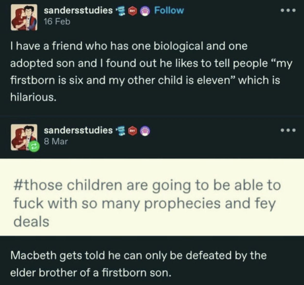 OMG this dad is gonna mess with so many prophecies by telling people his adopted son is older than his biological son. It's like setting up a Macbeth situation on purpose lol
