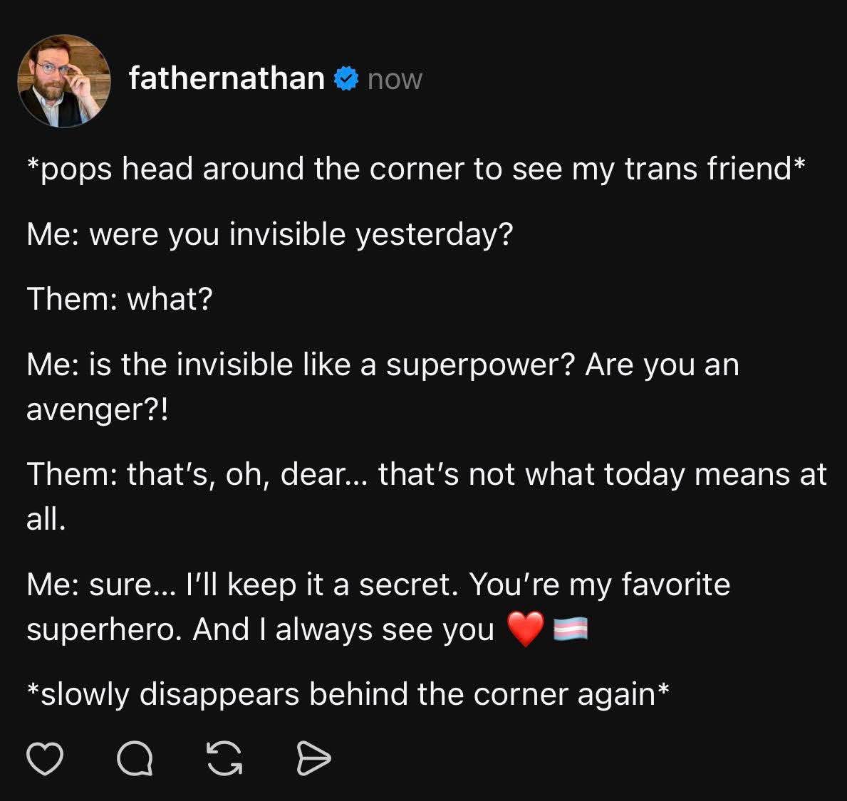 When you misunderstand your friend's trans experience as a superpower lol
