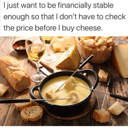 Manifesting the dream of buying cheese without checking the price tag.