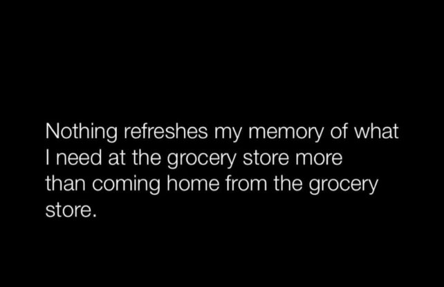 Ugh, this is SO relatable. You get home and then suddenly remember everything you forgot.