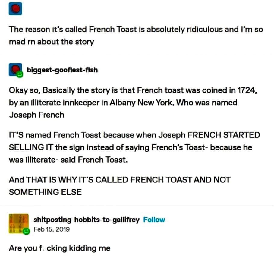 No way the origin of French Toast is this wild and based on someone's illiteracy